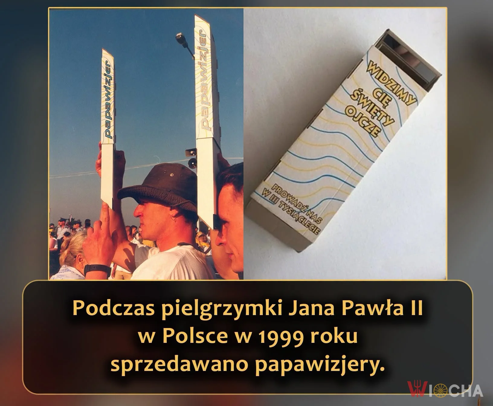 Papawizjery?
