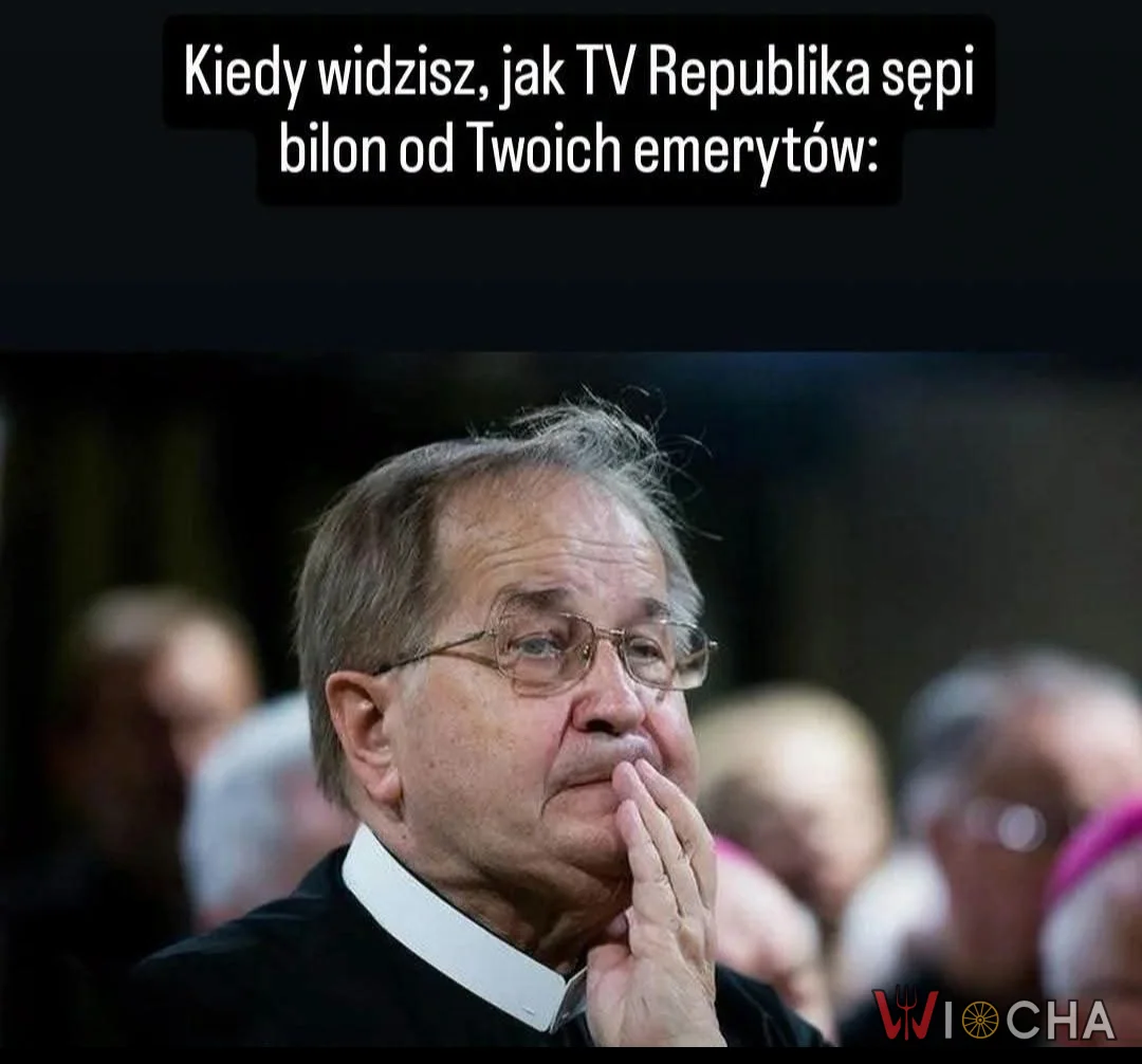 Od moich emerytów?