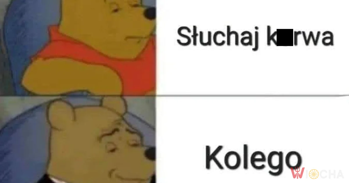 Słuchaj, kolego