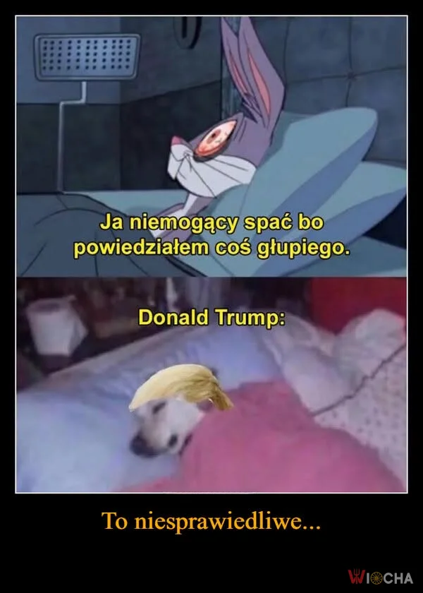 To niesprawiedliwe