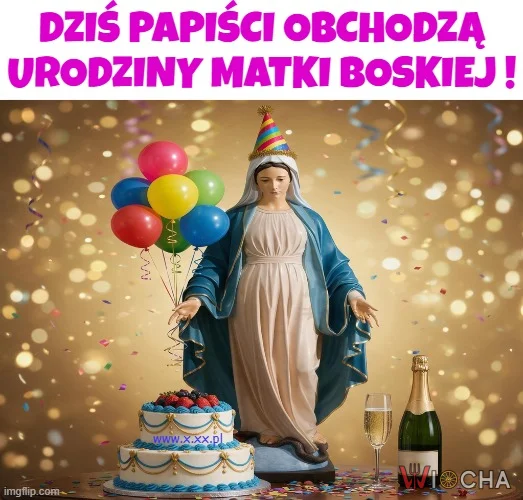 Naprawdę! Co prawda sami twierdzą, że nie znają daty, ale obchodzą dzisiaj.
