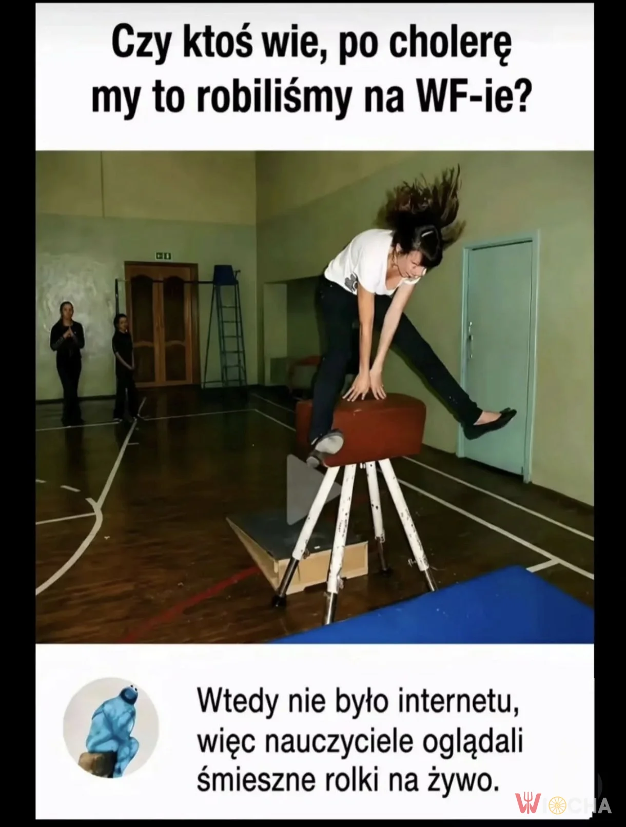 Lekcje WF-u były jak oglądanie rolek