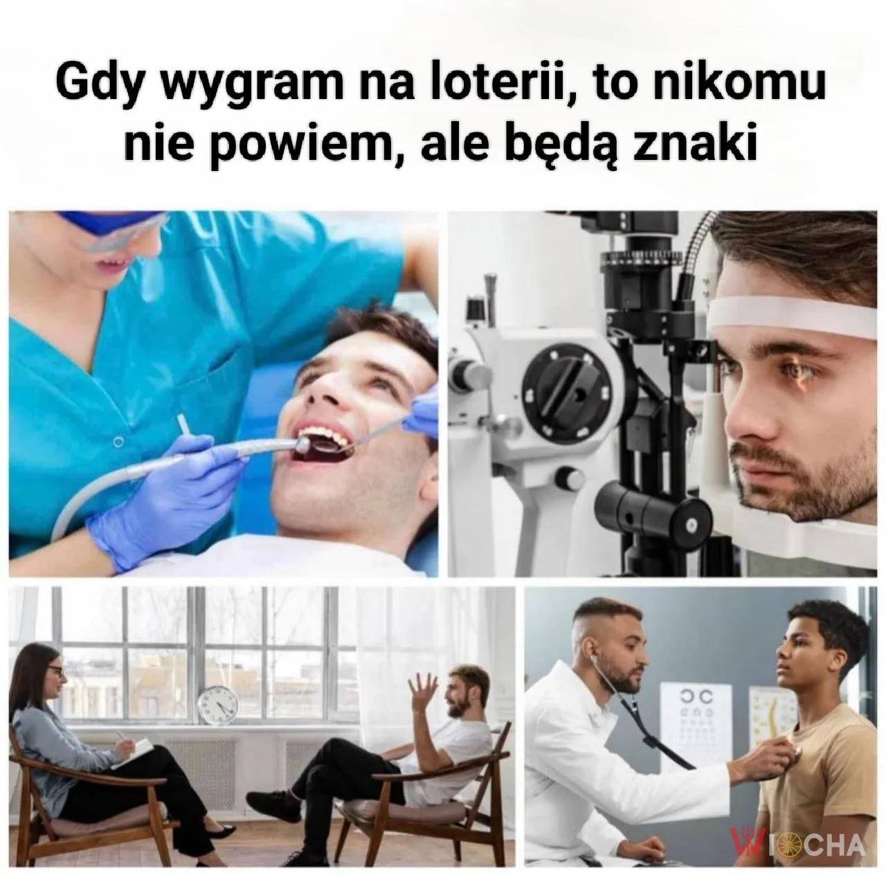 Będą znaki... np. brak dziur w zębach