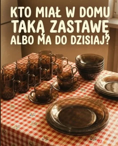 Kto miał taką w domu?