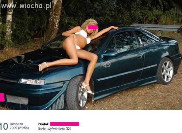 Byle jaka fura i byle jaka kobieta.