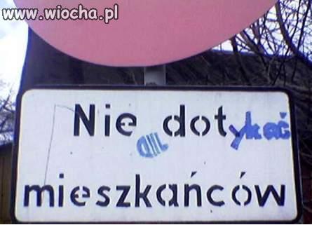 Nie dotykać mieszkańców.