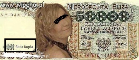 50 tyś, ale po denominacji...