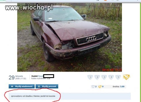 Sprowadzony od dziadka z Niemiec.