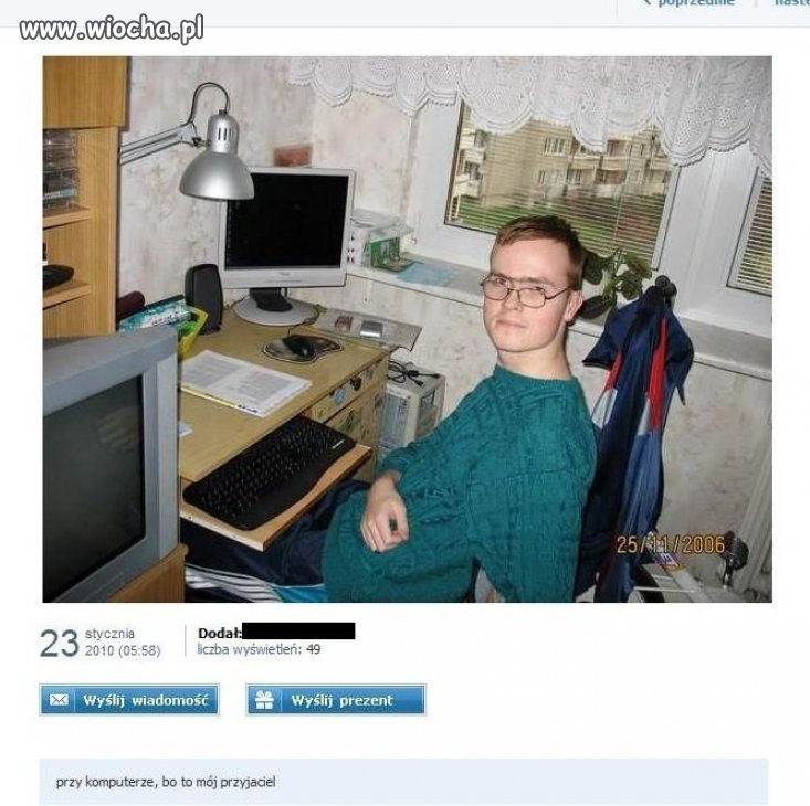 Nie ma to jak przyjaciel...