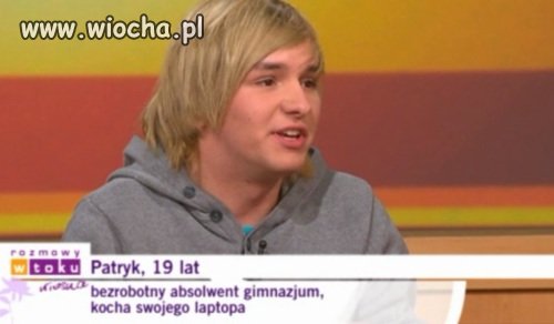 Patryk, 19 lat