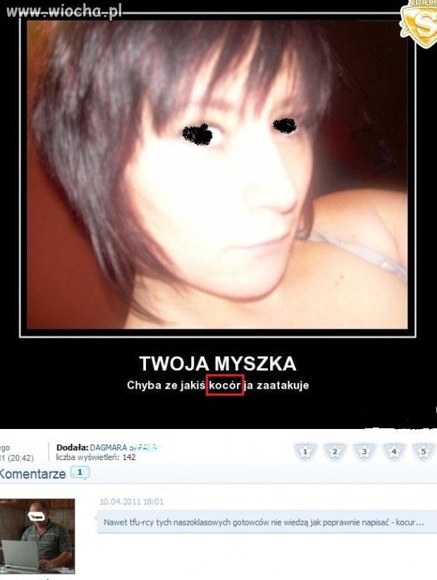 Chciała błysnąć i utwierdzić Kocura w przekonaniu