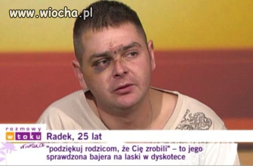 Po jego wyglądzie wnioskuję, że...