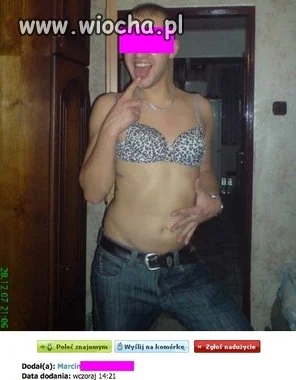 Szkoda jeszcze, ze majtek