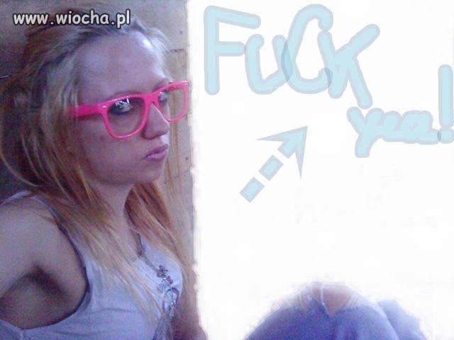 FuCk yEAa ! i te różowieutkie okulary + pryszcz 