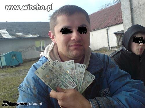 A ja robię ten szmal.