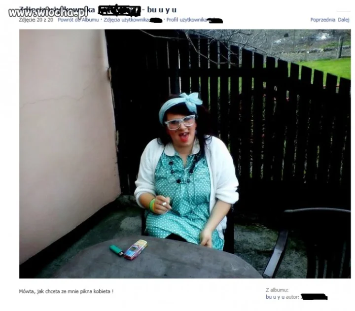 Mówta, jak chceta ze mnie pikna kobieta !!!
