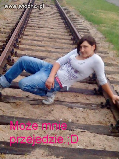 Może Mnie przejedzie.