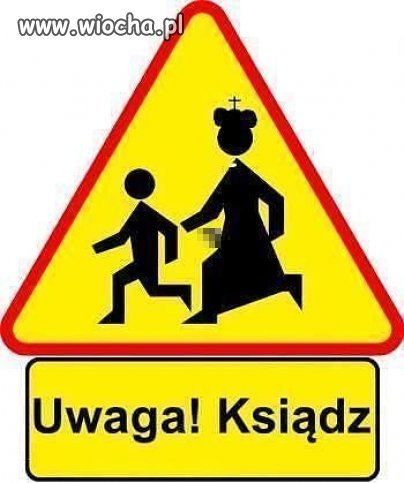 Uwaga ! Ksiądz !