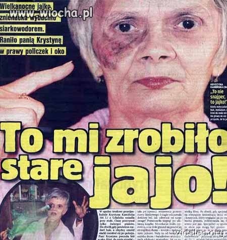 To mi zrobiło stare jajo 