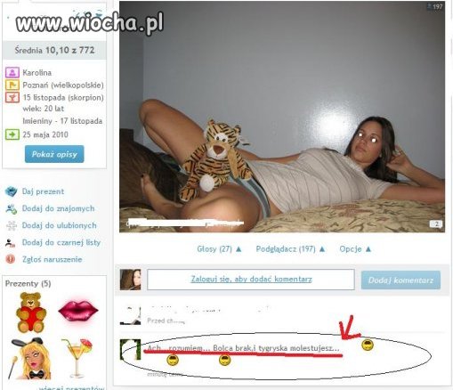 "Ach...rozumiem... Bolca brak, i tygryska molestujesz"...