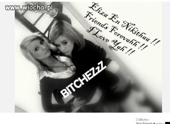 Bitchezzz?