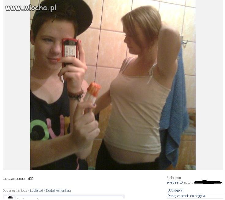 Taaampooon! (pewnie koleżanki obok) wolę nie wnikać