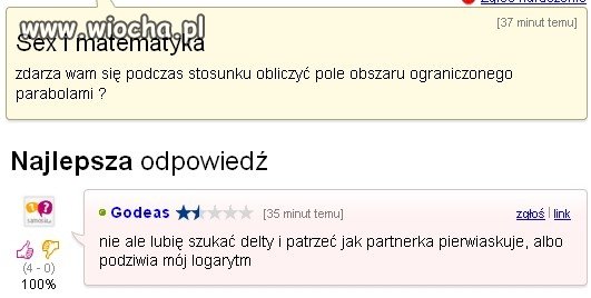 Pytanie pewnie od matematyka