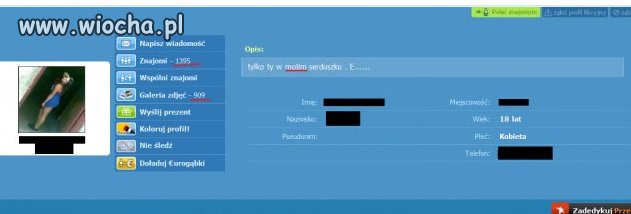 Widać lansiara na liczbe fotek i znajomych z których 
