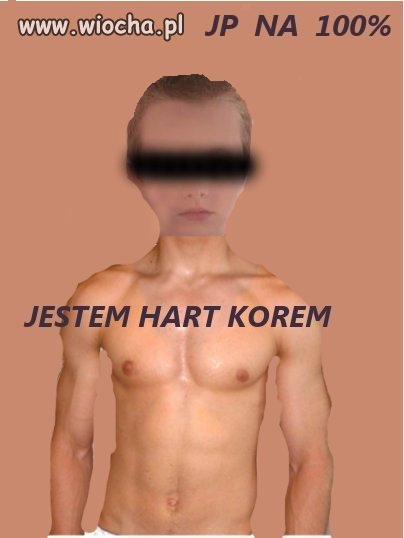 Ale z niego ,,hart kor"