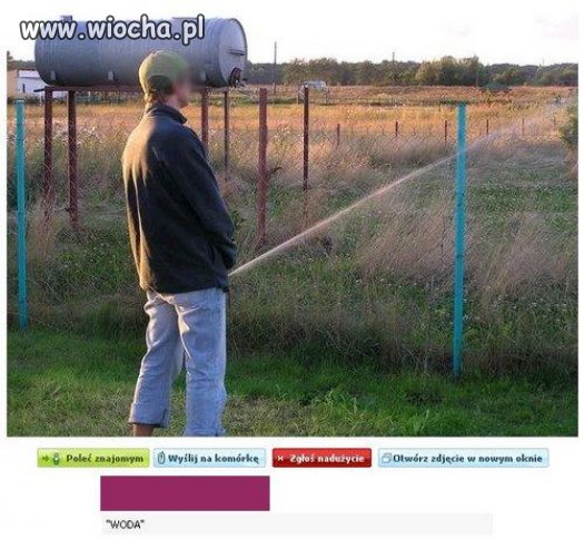 Ale chciało się lać...