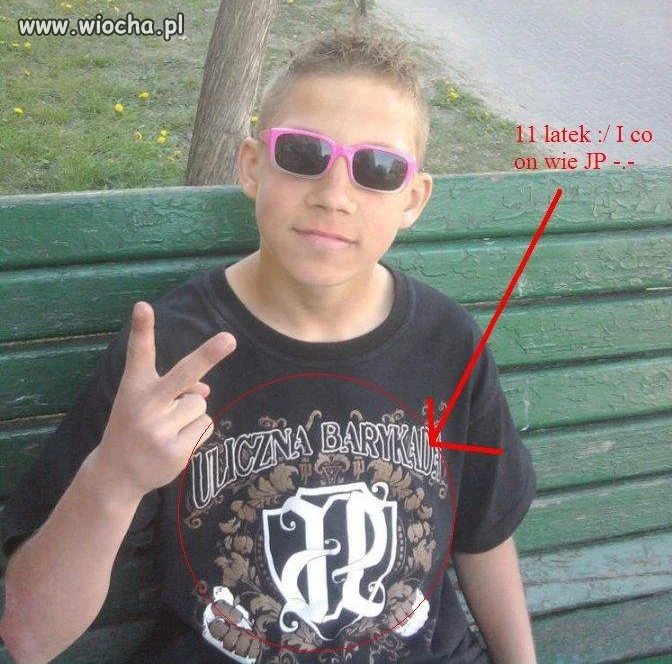 11 latek uliczny JP!