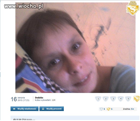 Pani chcę się "a a"