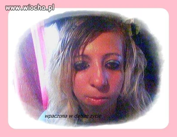 Wpaczona w dalsze zycie