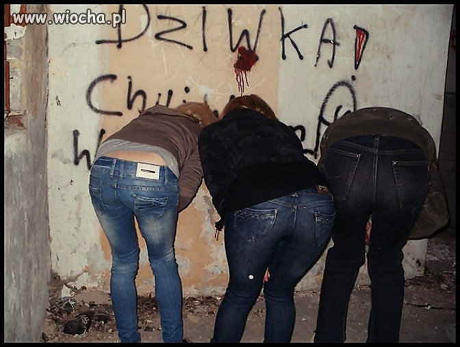 Napisy na murze nie kłamią...