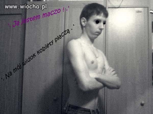 Maczo!