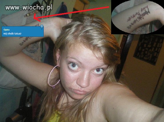 Dziunia 'mój słodki tatuaż' Ne wiem jak wy...