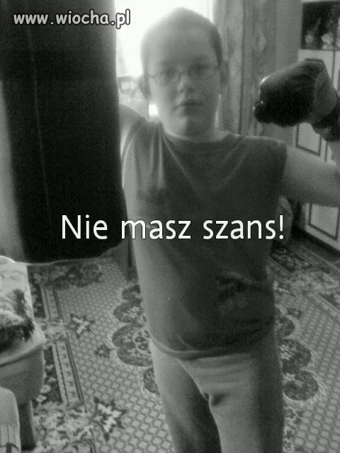 Nie masz Szans!