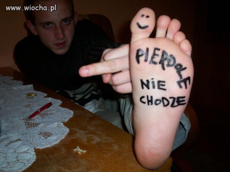 "Pie*dole nie chodzę"
