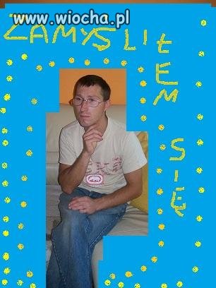 Zamyśliłem się