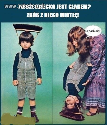 Twoje dziecko jest głąbem?