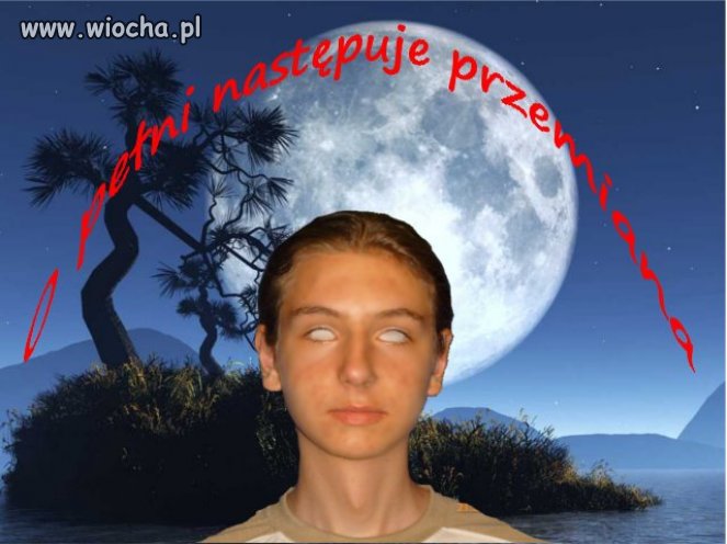 Myśli, że jest wilkołakiem?
