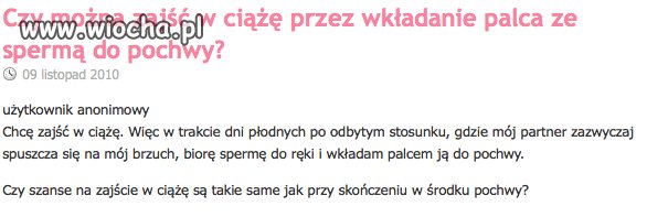 WTF? Biedna pani chce mieć dzidziusia