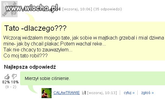 Mamo wczoraj widziałem tatę jak...