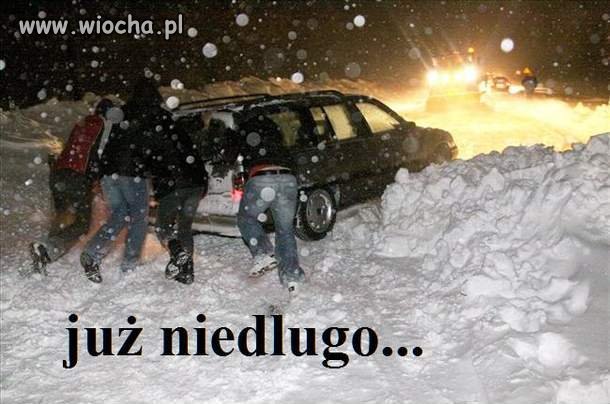 Juz niedługo 