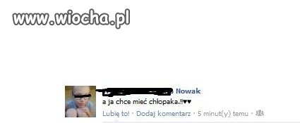 Rozumiem dziecko że chcesz mieć chłopaka 