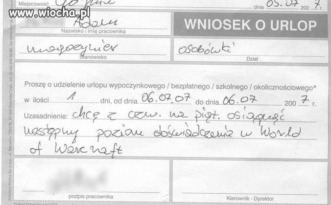 Gdybym byl jego szefem to nie dalbym mu urlopu!