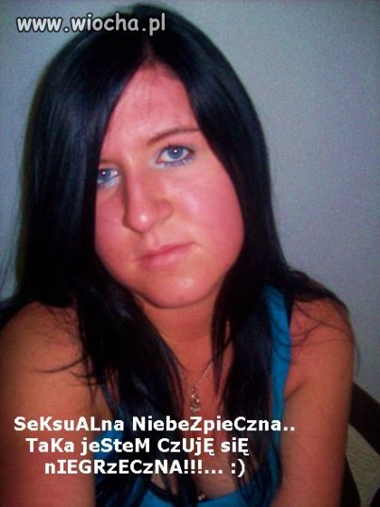 Jakaś tam dziuńka z Fotki.