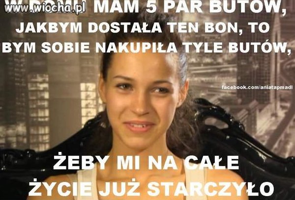 "no nie wiem, jaram się tym że taka jestem ładna