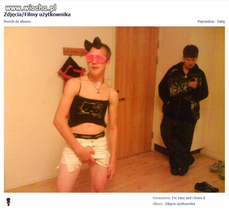 I`m Sexy and i know it.