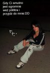 Gdy Ci smutno...